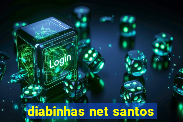 diabinhas net santos